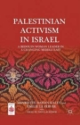 Palestinian Activism in Israel : A Bedouin Woman Leader in a Changing Middle East - Book