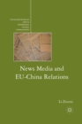 News Media and EU-China Relations - Book