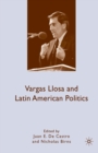 Vargas Llosa and Latin American Politics - Book