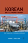 Korean Entrepreneurship : The Foundation of the Korean Economy - Book