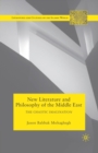 New Literature and Philosophy of the Middle East : The Chaotic Imagination - Book