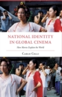 National Identity in Global Cinema : How Movies Explain the World - Book