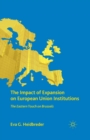 The Impact of Expansion on European Union Institutions : The Eastern Touch on Brussels - Book