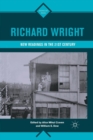 Richard Wright : New Readings in the 21st Century - Book