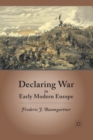 Declaring War in Early Modern Europe - Book