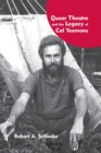 Queer Theatre and the Legacy of Cal Yeomans - Book