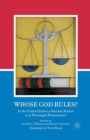 Whose God Rules? : Is the United States a Secular Nation or a Theolegal Democracy? - Book