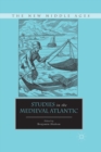 Studies in the Medieval Atlantic - Book