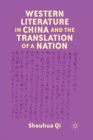 Western Literature in China and the Translation of a Nation - Book