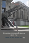 Memorialization in Germany since 1945 - Book