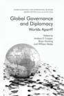Global Governance and Diplomacy : Worlds Apart? - Book