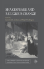 Shakespeare and Religious Change - Book