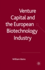 Venture Capital and the European Biotechnology Industry - Book