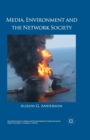 Media, Environment and the Network Society - Book