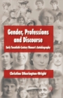 Gender, Professions and Discourse : Early Twentieth-Century Women's Autobiography - Book