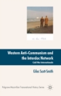 Western Anti-Communism and the Interdoc Network : Cold War Internationale - Book