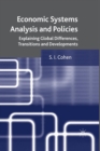 Economic Systems Analysis and Policies : Explaining Global Differences, Transitions and Developments - Book