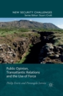 Public Opinion, Transatlantic Relations and the Use of Force - Book
