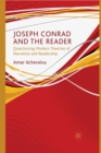 Joseph Conrad and the Reader : Questioning Modern Theories of Narrative and Readership - Book