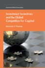 Investment Incentives and the Global Competition for Capital - Book