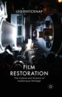 Film Restoration : The Culture and Science of Audiovisual Heritage - Book