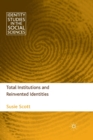 Total Institutions and Reinvented Identities - Book