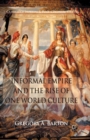 Informal Empire and the Rise of One World Culture - Book