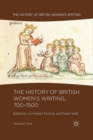 The History of British Women's Writing, 700-1500 : Volume One - Book
