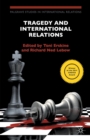 Tragedy and International Relations - Book
