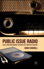 Public Issue Radio : Talks, News and Current Affairs in the Twentieth Century - Book