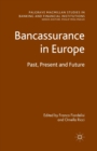 Bancassurance in Europe : Past, Present and Future - Book