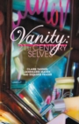 Vanity: 21st Century Selves - Book