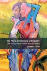 The Moral Dimensions of Empathy : Limits and Applications in Ethical Theory and Practice - Book