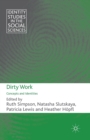 Dirty Work : Concepts and Identities - Book