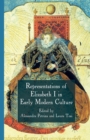 Representations of Elizabeth I in Early Modern Culture - Book