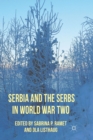Serbia and the Serbs in World War Two - Book