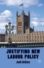 Justifying New Labour Policy - Book