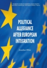 Political Allegiance After European Integration - Book