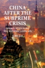 China After the Subprime Crisis : Opportunities in The New Economic Landscape - Book