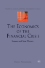 The Economics of the Financial Crisis : Lessons and New Threats - Book