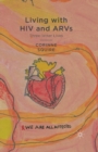 Living with HIV and ARVs : Three-Letter Lives - Book