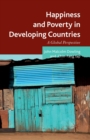Happiness and Poverty in Developing Countries : A Global Perspective - Book