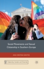 Social Movements and Sexual Citizenship in Southern Europe - Book