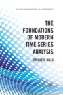 The Foundations of Modern Time Series Analysis - Book