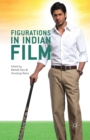 Figurations in Indian Film - Book