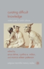 Curating Difficult Knowledge : Violent Pasts in Public Places - Book