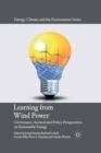 Learning from Wind Power : Governance, Societal and Policy Perspectives on Sustainable Energy - Book
