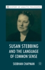Susan Stebbing and the Language of Common Sense - Book