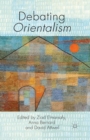 Debating Orientalism - Book