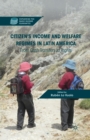 Citizen’s Income and Welfare Regimes in Latin America : From Cash Transfers to Rights - Book